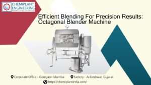 An image of an Octagonal Blender Machine demonstrates its precision blending capabilities, particularly in chemical and API industries.