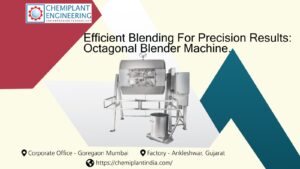 An image of an Octagonal Blender Machine demonstrates its precision blending capabilities, particularly in chemical and API industries.