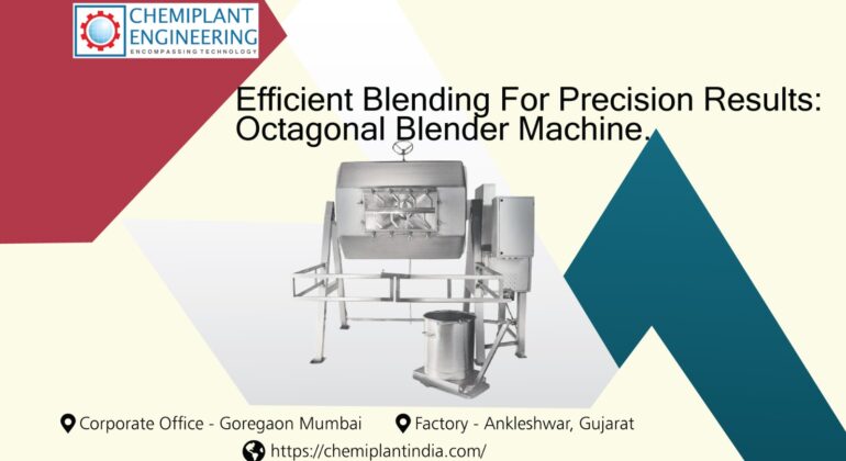 An image of an Octagonal Blender Machine demonstrates its precision blending capabilities, particularly in chemical and API industries.